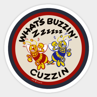 Vintage What's Buzzin Cuzzin Sticker